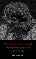 The Pop Artist's Garland: Selected Poems 1952-2009
